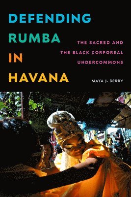 Defending Rumba in Havana 1