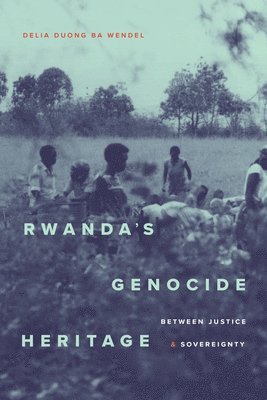bokomslag Rwanda's Genocide Heritage