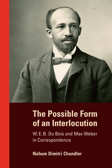 Nahum Dimitri Chandler - Possible Form of an Interlocution, Häftad