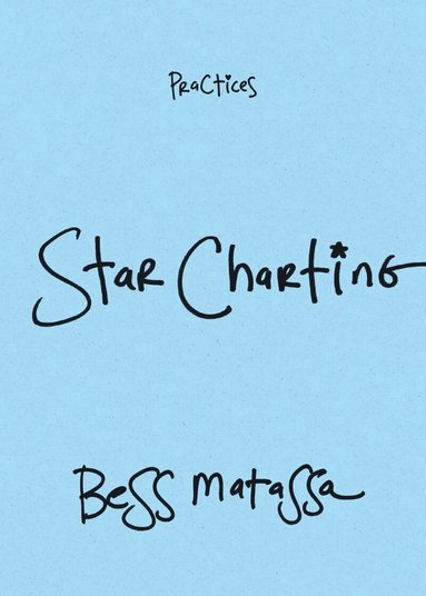 Bess Matassa - Star Charting, Häftad