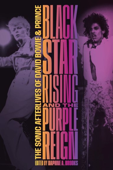 Daphne A. Brooks, Daphne A. Brooks - Blackstar Rising and the Purple Reign, Häftad