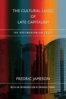 Fredric Jameson - Cultural Logic of Late Capitalism, Inbunden