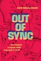 Sarah Rebecca Kessler - Out of Sync, Häftad