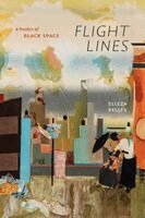 Elleza Kelley - Flight Lines, Häftad