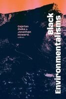 Cajetan Iheka, Jonathan Howard - Black Environmentalisms, Häftad