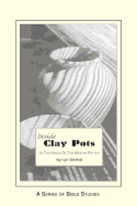 Inside Clay Pots: In the Hands of the Master Potter 1