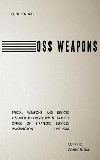 bokomslag OSS Weapons: Special Weapons and Devices