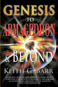 bokomslag Genesis to Armageddon and Beyond