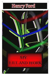 Henry Ford - My Life And Work, Häftad