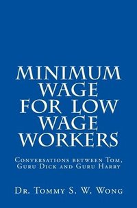 bokomslag Minimum Wage for Low Wage Workers