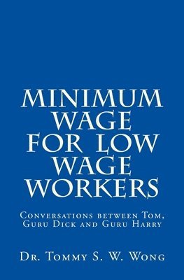 Minimum Wage for Low Wage Workers 1