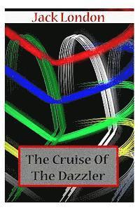 bokomslag The Cruise Of The Dazzler