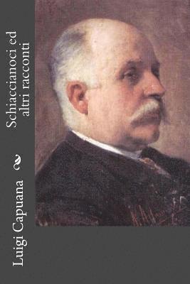 Luigi Capuana - Schiaccianoci ed altri racconti, Häftad. Tillgänglighet: Lägg i varukorg