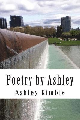 Poetry by Ashley 1