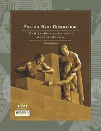 bokomslag For the Next Generation: The Urban Ministry Institute's Mentor Manual