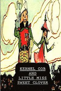 Kernel Cob And Little Miss Sweet Clover 1