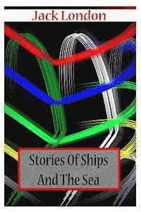 Stories of Ships and the Sea