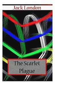 bokomslag The Scarlet Plague