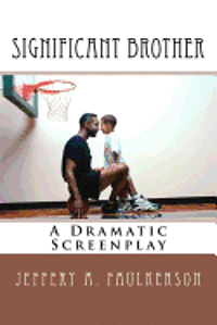 bokomslag Significant Brother: A Dramatic Screenplay