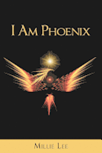 bokomslag I Am Phoenix