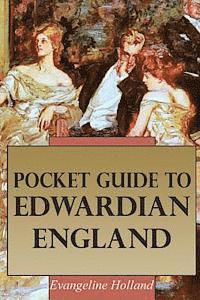 bokomslag Pocket Guide to Edwardian England