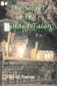 bokomslag The Secret of The Gilded Talon