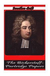 Jonathan Swift - The Bickerstaff-Partridge Papers, Häftad