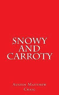 Snowy and Carroty 1