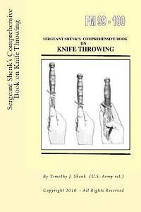 bokomslag Sergeant Shenk's Comprehensive Book on Knife Throwing