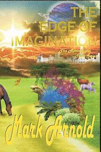 bokomslag The Edge of Imagination: The Apocalyptic Truth Series