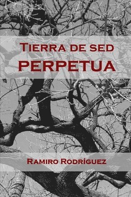 Tierra de sed perpetua 1