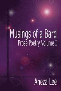 bokomslag Musings of a Bard: Prose Poetry Volume I