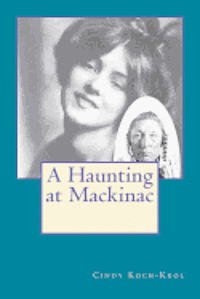 bokomslag A Haunting at Mackinac