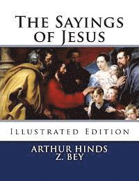 bokomslag The Sayings of Jesus: Illustrated Edition