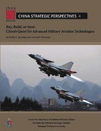 bokomslag Buy, Build, or Steal: China's Quest for Advanced Military Aviation Technologies