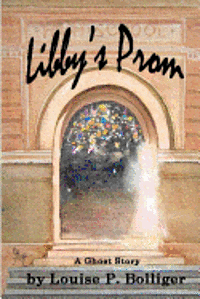 bokomslag Libby's Prom: A Ghost Story