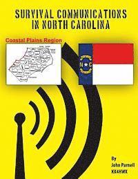 John Parnell - Survival Communications in North Carolina: Coastal Region, Häftad