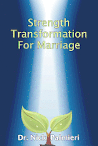 Nick Palmieri - Strength Transformation for Marriage, Häftad. Tillgänglighet: Lägg i varukorg