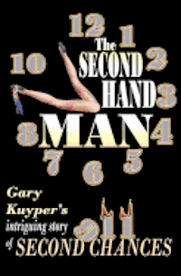 Gary Kuyper - The Second Hand Man, Häftad