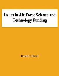 bokomslag Issues in Air Force Science and Technology Funding