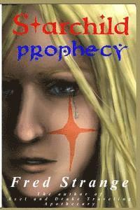bokomslag Starchild: Prophecy