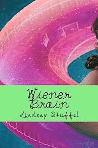 Wiener Brain: Will summer ever be the same after everything changes? 1