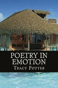 Poetry In Emotion 1