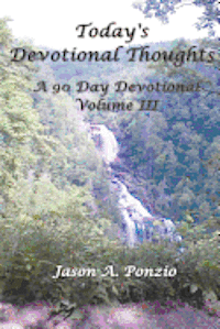 bokomslag Today's Devotional Thoughts: A 90 Day Devotional, Volume III