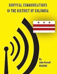 John Parnell - Survival Communications in the District of Columbia, Häftad