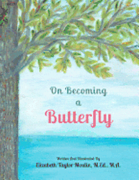 On Becoming a Butterfly 1