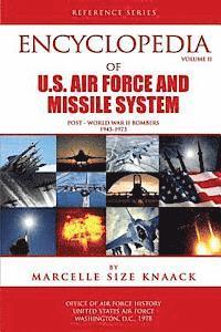 bokomslag Encyclopedia of U.S. Air Force Aircraft and Missile Systems: Volume II, Post-World War II Bombers 1945-1973