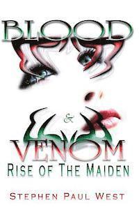 Rise of the Maiden - Blood and Venom 1