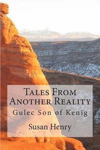 bokomslag Tales From Another Reality: Gulec Son of Kenig