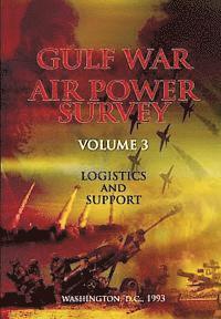 bokomslag Gulf War Air Power Survey: Volume III Logistics and Support